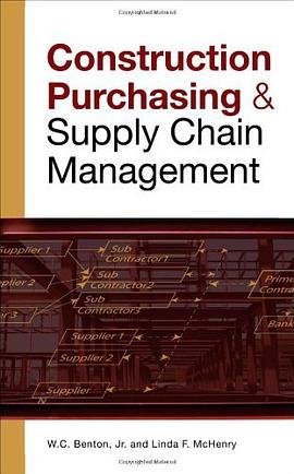 Construction Purchasing and Supply Chain Management pdf epub mobi 电子书 下载