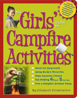 The Girls' Guide to Campfire Activities pdf epub mobi 電子書 下載