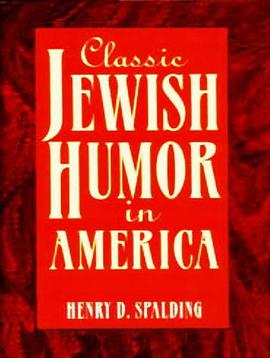 Classic Jewish Humor in America pdf epub mobi 电子书 下载
