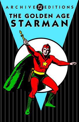 The Golden Age Starman Archives, Volume 2 pdf epub mobi 电子书 下载