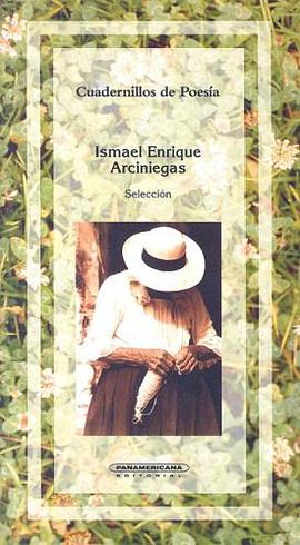 Ismael Enrique Arciniegas (Cuadernillos de Poesia) (Spanish Edition) pdf epub mobi 电子书 下载