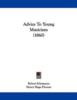 Advice To Young Musicians (1860) pdf epub mobi 電子書 下載