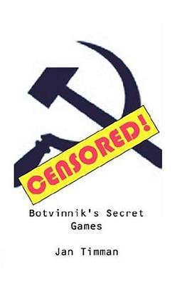 Botvinnik's Secret Games pdf epub mobi 电子书 下载