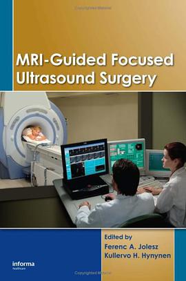 MRI - Guided Focused Ultrasound Surgery pdf epub mobi 电子书 下载