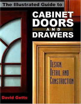 Illustrated Guide to Cabinet Doors and Drawers pdf epub mobi 下载
