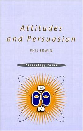 Attitudes and Persuasion (Psychology Focus) pdf epub mobi 電子書 下載