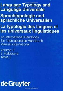 Language Typology and Language Universals/Sprachtypologie Und Sprachliche Universalien/LA Typologie  pdf epub mobi 电子书 下载