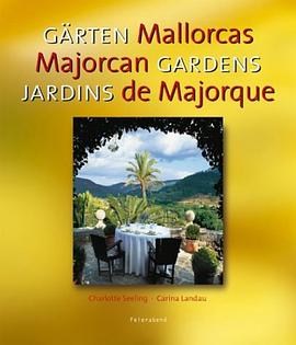 Gardens of Mallorca/Garten Auf Mallorca/Jardines De Mallorca pdf epub mobi 电子书 下载