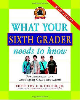 What Your Sixth Grader Needs to Know, Revised Edition pdf epub mobi 电子书 下载