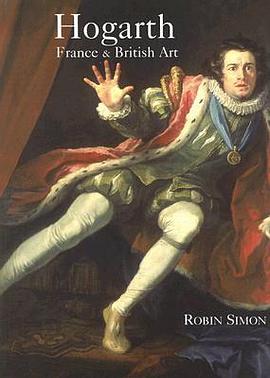 Hogarth, France and British Art pdf epub mobi 电子书 下载