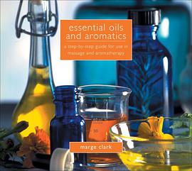 Essential Oils and Aromatics pdf epub mobi 电子书 下载