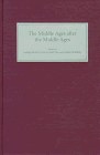 The Middle Ages after the Middle Ages in the English-Speaking World pdf epub mobi 电子书 下载