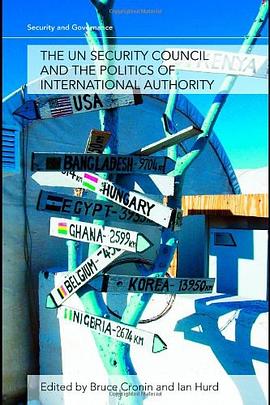 The UN Security Council and the Politics of International Authority pdf epub mobi 电子书 下载