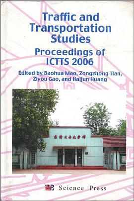 Traffic and Transportation Studies Proceedings of ICTTS 2006 pdf epub mobi 电子书 下载