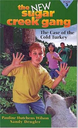 The Case of the Cold Turkey New Sugar Creek Gang Books pdf epub mobi 电子书 下载