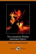 The Lancashire Witches, a Romance of Pendle Forest pdf epub mobi 电子书 下载
