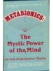 Metabionics: The Mystic Power of the Mind pdf epub mobi 电子书 下载