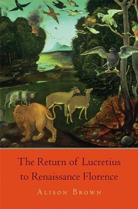 The Return of Lucretius to Renaissance Florence pdf epub mobi 电子书 下载