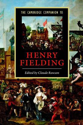 The Cambridge Companion to Henry Fielding pdf epub mobi 电子书 下载