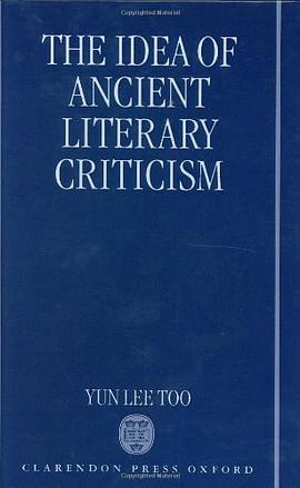 The Idea of Ancient Literary Criticism pdf epub mobi 电子书 下载