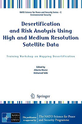 Desertification and Risk Analysis Using High and Medium Resolution Satellite Data pdf epub mobi 电子书 下载