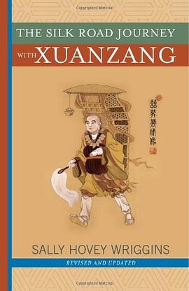 The Silk Road Journey With Xuanzang pdf epub mobi 电子书 下载