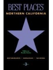 Northern California Best Places: Restaurants， Lodgings， and Touring Best Places pdf epub mobi 电子书 下载