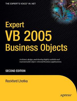 Expert VB 2005 Business Objects, Second Edition pdf epub mobi 电子书 下载