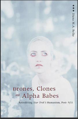 Drones, Clones, and Alpha Babes