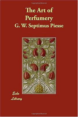 The Art of Perfumery pdf epub mobi 下载