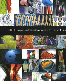 50 Distinguished Contemporary Artists in Glass (Intelligent Layman Series) pdf epub mobi 電子書 下載