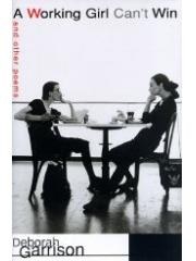 A Working Girl Can't Win: And Other Poems pdf epub mobi 电子书 下载