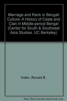 Marriage and Rank in Bengali Culture pdf epub mobi 电子书 下载
