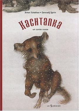 Kachtanka (Kashtanka) (In French language) pdf epub mobi 電子書 下載