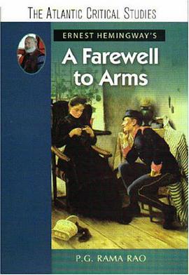 Ernest Hemingway's A Farewell to Arms (The Atlantic Critical Studies) pdf epub mobi 电子书 下载