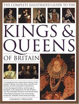 The Complete Illustrated Guide to the Kings and Queens of Britain pdf epub mobi 电子书 下载