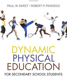 Dynamic Physical Education for Secondary School Students pdf epub mobi 电子书 下载