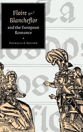 "Floire and Blancheflor" and the European Romance pdf epub mobi 电子书 下载
