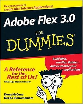 Adobe Flex 3.0 For Dummies (For Dummies (Computer/Tech)) pdf epub mobi 電子書 下載