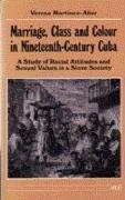 Marriage, Class and Colour in Nineteenth Century Cuba pdf epub mobi 电子书 下载