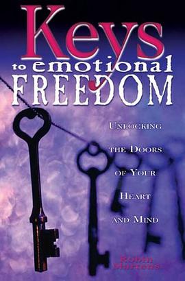 Keys to Emotional Freedom pdf epub mobi 电子书 下载