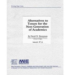 Alternatives To Tenure For The Next Generation Of Academics pdf epub mobi 电子书 下载