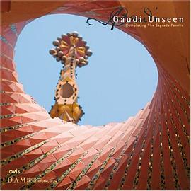 Gaudí Unseen pdf epub mobi 电子书 下载