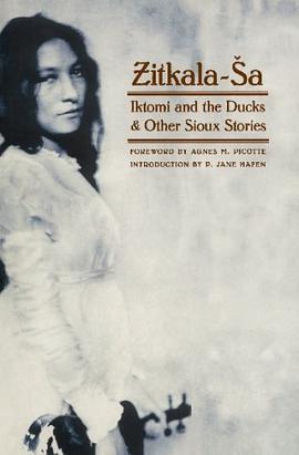 Iktomi and the Ducks and Other Sioux Stories pdf epub mobi 电子书 下载