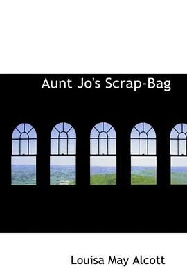 Aunt Jo's Scrap-Bag pdf epub mobi 电子书 下载