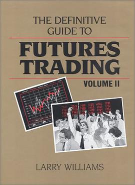 The Definitive Guide to Futures Trading pdf epub mobi 电子书 下载
