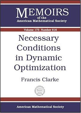 Necessary Conditions In Dynamic Optimization (Memoirs of the American Mathematical Society) pdf epub mobi 電子書 下載