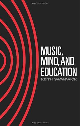 Music, Mind and Education pdf epub mobi 电子书 下载