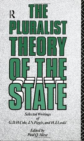The Pluralist Theory of the State pdf epub mobi 电子书 下载