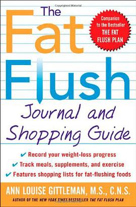 The Fat Flush Journal and Shopping Guide pdf epub mobi 电子书 下载
